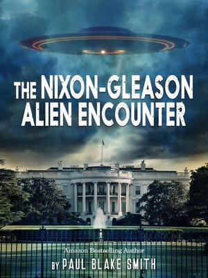 cover image of The Nixon-Gleason Alien Encounter